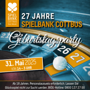 Zu sehen ist eine Grafik zur Bewerbung des 27. Geburtstag der Spielbank Cottbus am 31. Mai 2025. Eine weiße Kugel liegt im Fach 27 des Roulettekessels.